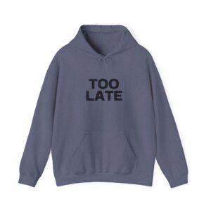 Hooded Sweatshirt - Crystal Starr 'TOO Late' Custom Design - Image 29