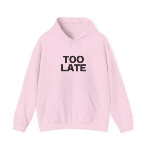 Hooded Sweatshirt - Crystal Starr 'TOO Late' Custom Design - Image 33