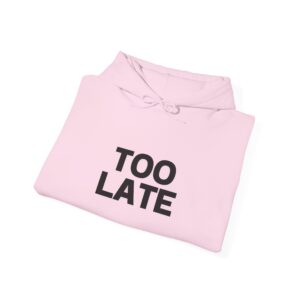 Hooded Sweatshirt - Crystal Starr 'TOO Late' Custom Design - Image 36