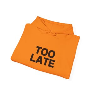 Hooded Sweatshirt - Crystal Starr 'TOO Late' Custom Design - Image 16
